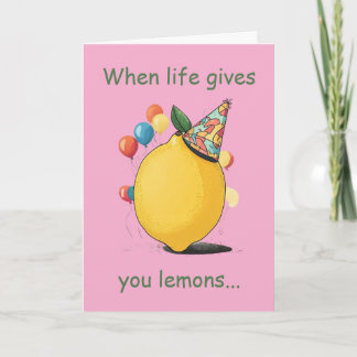 Funny Belated Birthday Message: Lemon Theme Karte