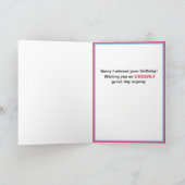 Funny Belated Geburtstag Karte (Innenseite)
