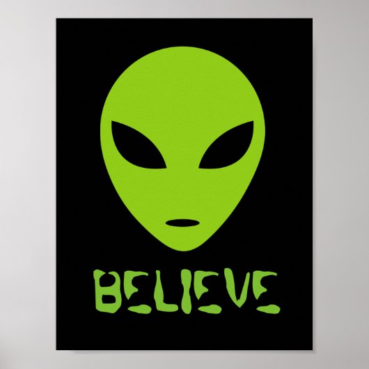 Funny BELIEVE grüne Alien Kopf Wand Art Poster (Vorne)