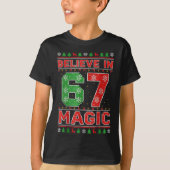 Funny Believe In 67 Magic Christmas Holiday Women T-Shirt (Vorderseite)