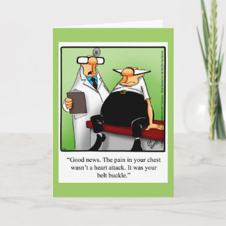 Funny "Belt Bucke" Get Well Greycard Karte