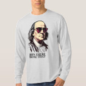 Funny Benjamin Franklin T-Shirt (Vorderseite)