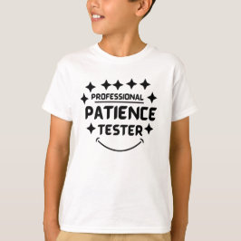 Funny Beruflich Patience Tester Kid T-Shirt