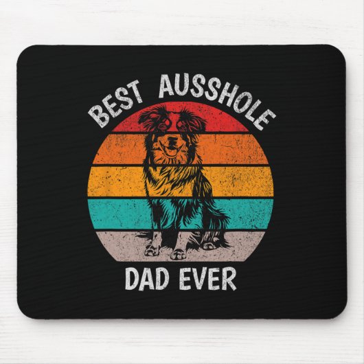 Funny Best Ausshole Vater Ever Australian Shepherd Mousepad (Vorne)