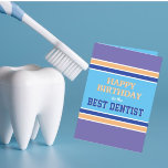 Funny Best Dentist Happy Birthday Card Feiertagskarte<br><div class="desc">Feiern Sie besondere Tage auf besondere Weise!</div>
