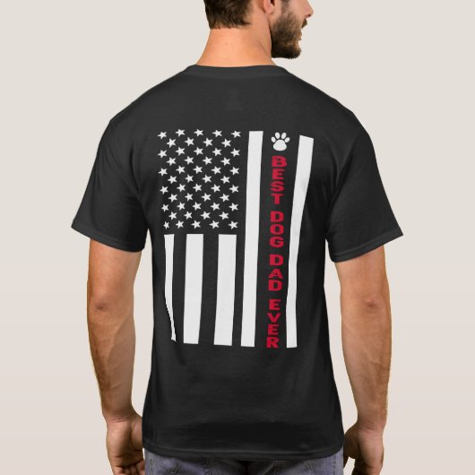 Funny Best Dog Vater Ever America Flag T-Shirt (Rückseite)