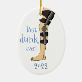 Funny Best dunk jemals! Basketball Knee Brace Keramik Ornament
