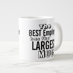 Funny Best Employee Zitat Big Tasse - Büro Humor