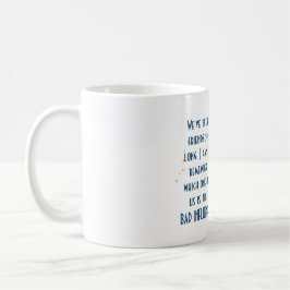 Funny Best Friend BAD EINFLUSS Einhorn Pissmann Kaffeetasse