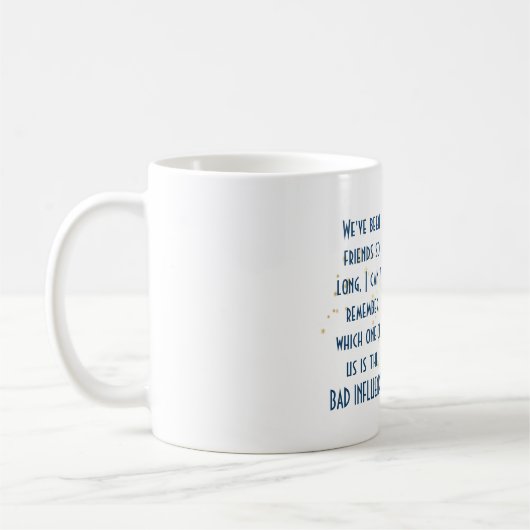 Funny Best Friend BAD EINFLUSS Einhorn Pissmann Kaffeetasse (Links)