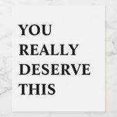 Funny Best Friend Geschenk Wein Verdienen Weinetikett (Einzelnes Label)