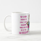 Funny Best Friends BAD EINFLUSS Karikatur Geschenk Kaffeetasse (Links)
