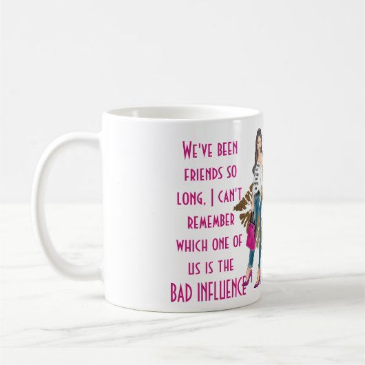Funny Best Friends BAD EINFLUSS Karikatur Geschenk Kaffeetasse (Links)