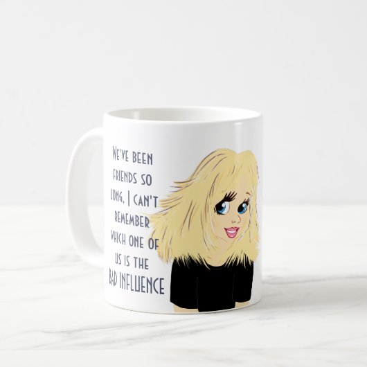 Funny Best Friends BAD EINFLUSS Karikatur Geschenk Kaffeetasse (Vorderseite Links)