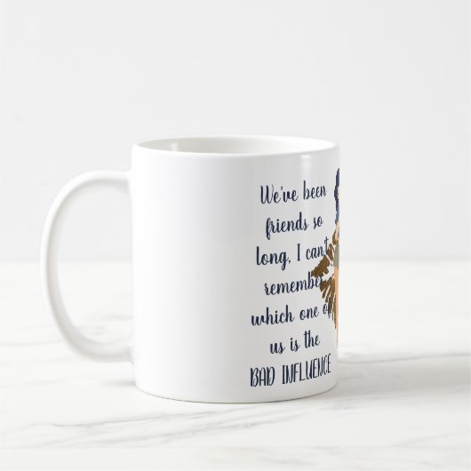 Funny Best Friends BAD EINFLUSS Karikatur Kaffeetasse (Links)