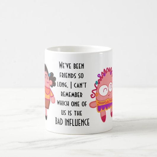 Funny Best Friends BAD EINFLUSS Zitat Spaß Geschen Kaffeetasse (Mittel)