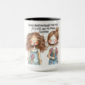 Funny Best Friends Zitat Tasse (Zentrum)