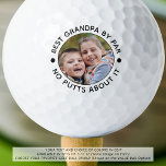 Funny BEST GRANDPA BY PAR Foto Custom Colors Golfball<br><div class="desc">Für den besonderen Golfliebhaber, erstellen Sie einzigartige Foto-Golfbälle mit dem bearbeitbaren Titel BEST GRANDPA BY PAR - NO PUTTS ÜBER IT oder Ihren eigenen Text und personalisiert mit einem Bild in Ihrer Auswahl von Text-und Hintergrund-Farbkombinationen (schwarz auf weiß). HILFE: Für Hilfe bei der Modifizierung oder Personalisierung des Designs, bei Farbänderungen,...</div>