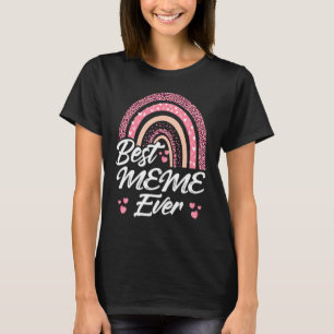 Funny Best Meme je Rainbow Niedlich Mütter Day for T-Shirt