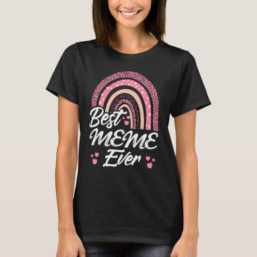 Funny Best Meme je Rainbow Niedlich Mütter Day for T-Shirt (Vorderseite)