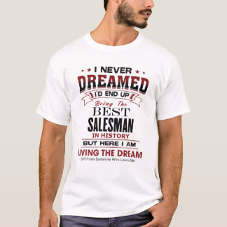 Funny Best SALESMAN in Geschichte Einzigartiges Ge T-Shirt