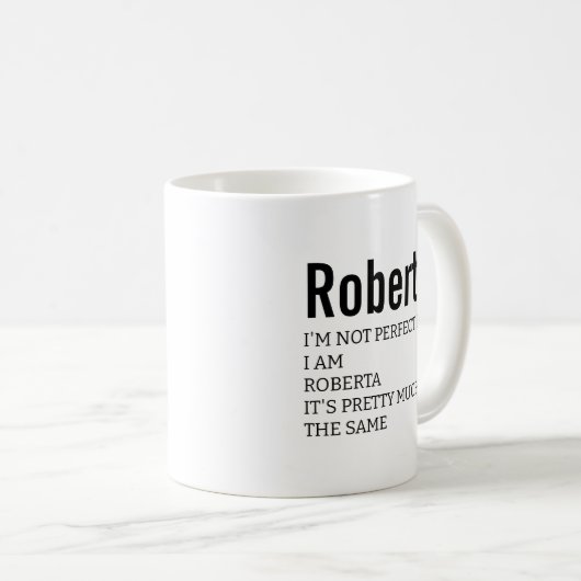 Funny Best Sarcastic Roberta Definition Geschenk Kaffeetasse (VorderseiteRechts)
