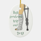 Funny Best Snowboard Trip Ever! Broken cast Keramikornament (Vorne)