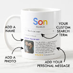 Funny Best Son Ever Suchergebnis mit Foto Kaffeetasse<br><div class="desc">Ein lustiger Schlamm für Ihren Sohn mit einem 'Suche'-Logo und einem Suchergebnis für den Single "Bester Sohn je" mit dem Namen Ihres Sohnes, einem Foto, einer persönlichen Nachricht und einem 5-Sterne-Rating. Wenn Sie Hilfe bei der Anpassung benötigen, schreiben Sie mir bitte den unten stehenden Button und ich werde Ihnen gerne...</div>