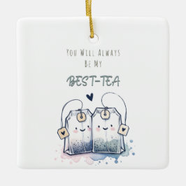 Funny Best Tea Pun Spaß Freunde zum Geburtstag Keramikornament