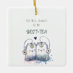 Funny Best Tea Pun Spaß Freunde zum Geburtstag Keramikornament