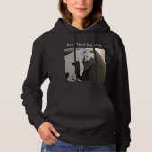 Funny Best Tired Mama Niedlich Dog Black Hoodie (Vorderseite)