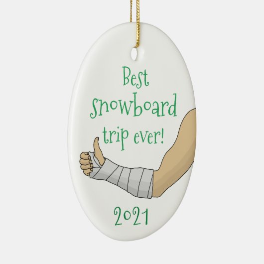 Funny Beste Snowboardreise jemals gebrochen Arm Keramik Ornament (Rechts)