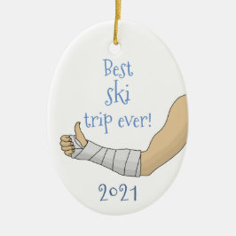Funny Bester Skiurlaub überhaupt! Brucharm in der  Keramik Ornament