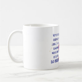 Funny Bestfriend BAD EINFLUSS Unicorn Sick Vomit Kaffeetasse