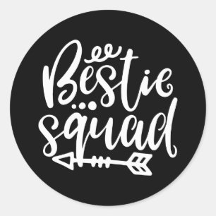 Funny Bestie Squad Your Friendship Sprichwort Runder Aufkleber