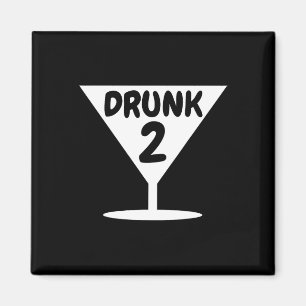 Funny Betrunken 2 Party Halloween Kostüm Magnet