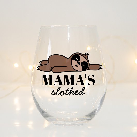 Funny Betrunken Sloth Geschenk für Mama, die Liebe Weinglas Ohne Stiel