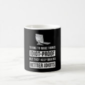Funny Better Idiots Programming Geschenk Kaffeetasse (Mittel)
