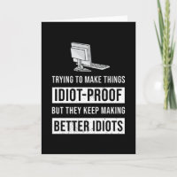 Funny Better Idiots Programming Gift
