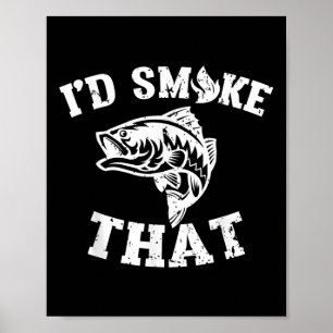 Funny beunruhigt Id rauchen, dass Fisch Filet Barb Poster