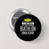 Funny Biathlon Coach Design - Haben Sie keine Angs Button (Vorne & Hinten)