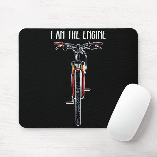 Funny Bicycle I Am The Engine Mousepad (Mit Mouse)