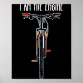 Funny Bicycle I Am The Engine Poster (Vorne)