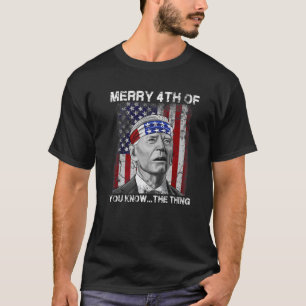Funny Biden verwirrte fröhliche 4. von euch.. T-Shirt
