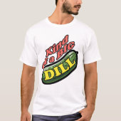 Funny Big Dillpickle T-Shirt (Vorderseite)