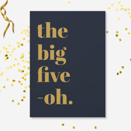 Funny Big Five Oh Birthday Navy Blue Gold Einladung
