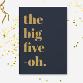Funny Big Five Oh Birthday Navy Blue Gold Einladung