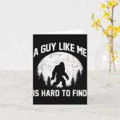Funny Big Foot Rock A Guy Like Me Is Hard To Find Karte (Gelbe Blume)