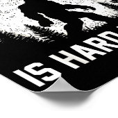 Funny Big Foot Rock A Guy Like Me Is Hard To Find Poster (Ecke)