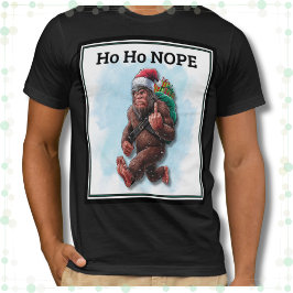 Funny Big Foot Sasquatch Ho Ho Nope Weihnachten T-Shirt